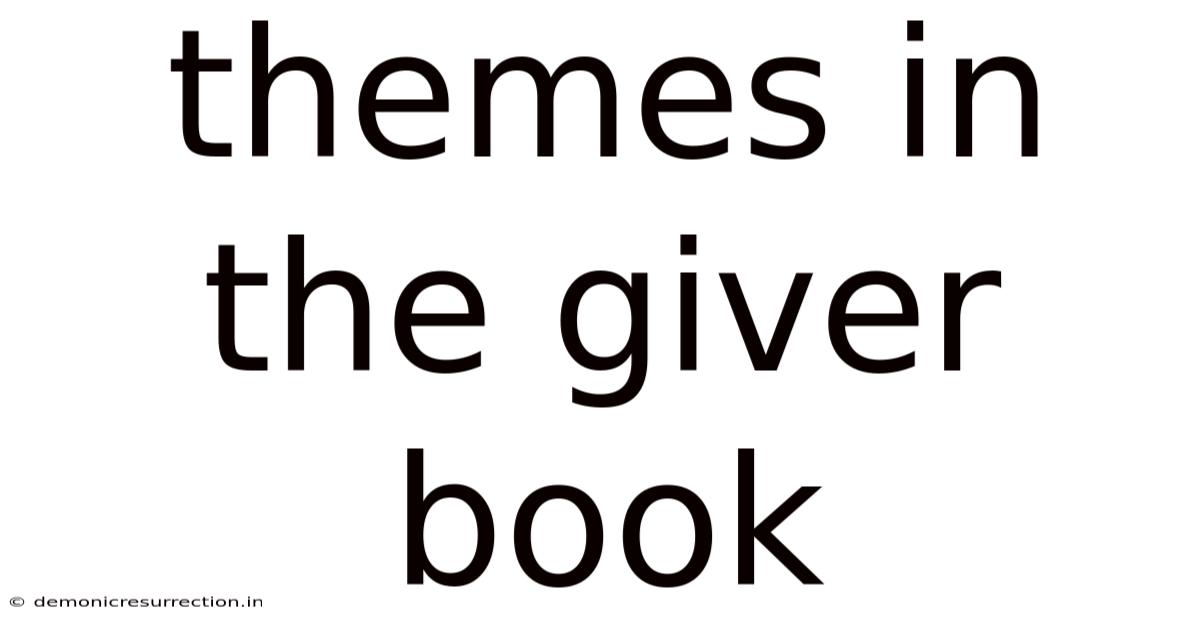 Themes In The Giver Book