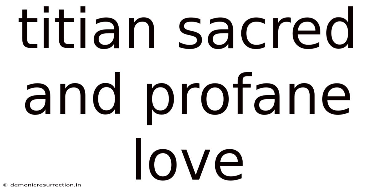 Titian Sacred And Profane Love