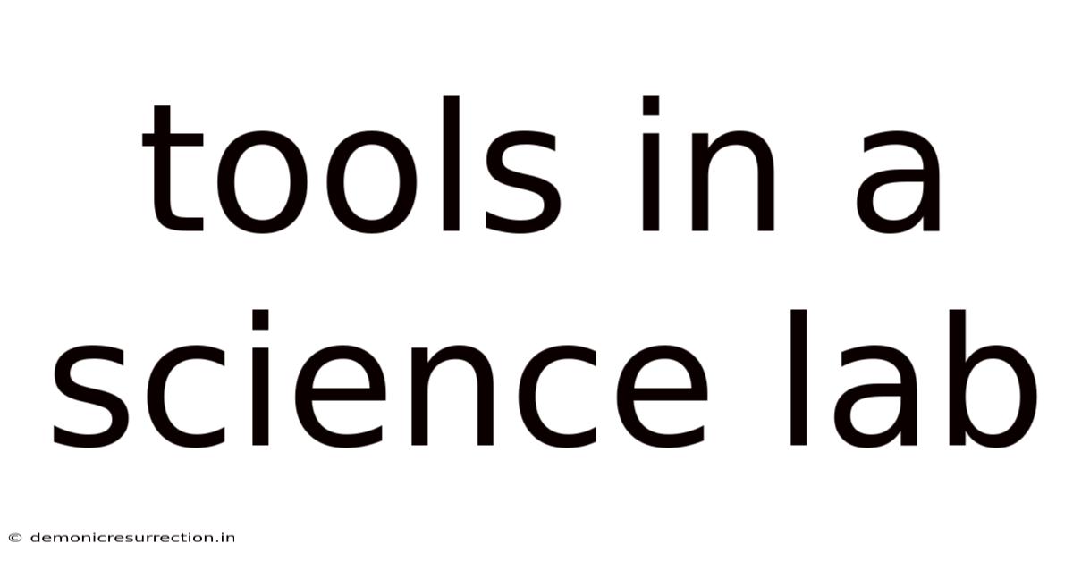 Tools In A Science Lab