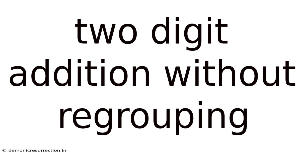 Two Digit Addition Without Regrouping