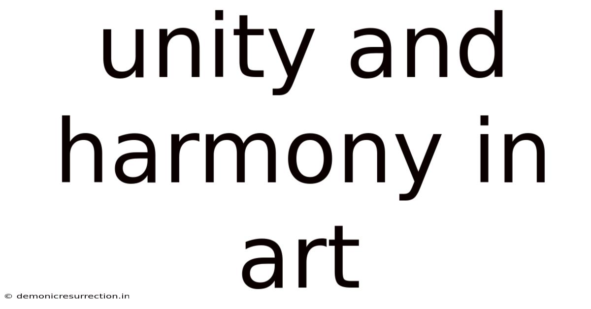 Unity And Harmony In Art