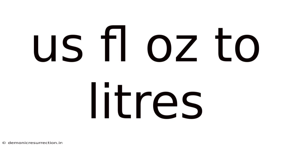 Us Fl Oz To Litres