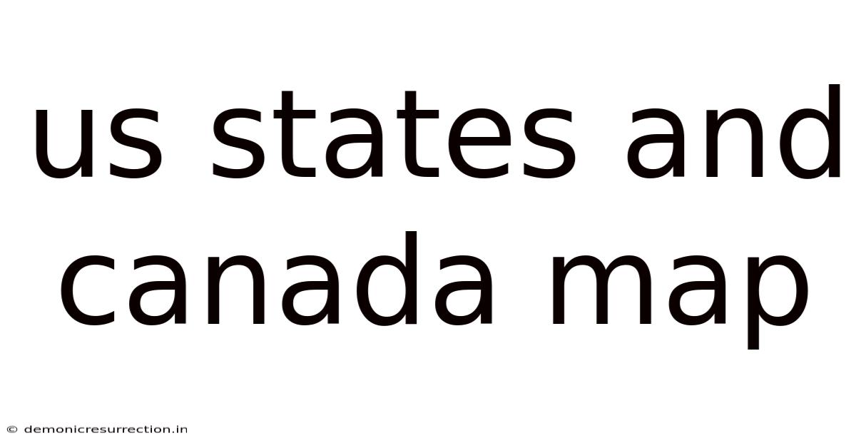 Us States And Canada Map