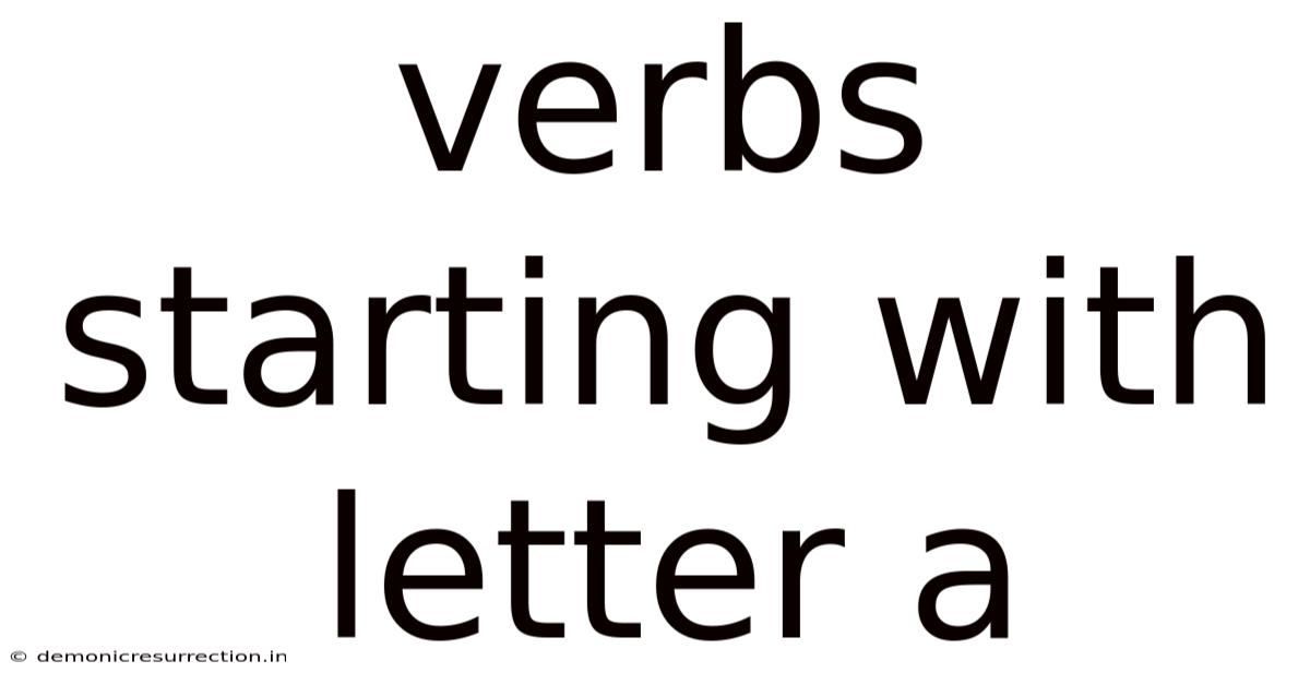 Verbs Starting With Letter A