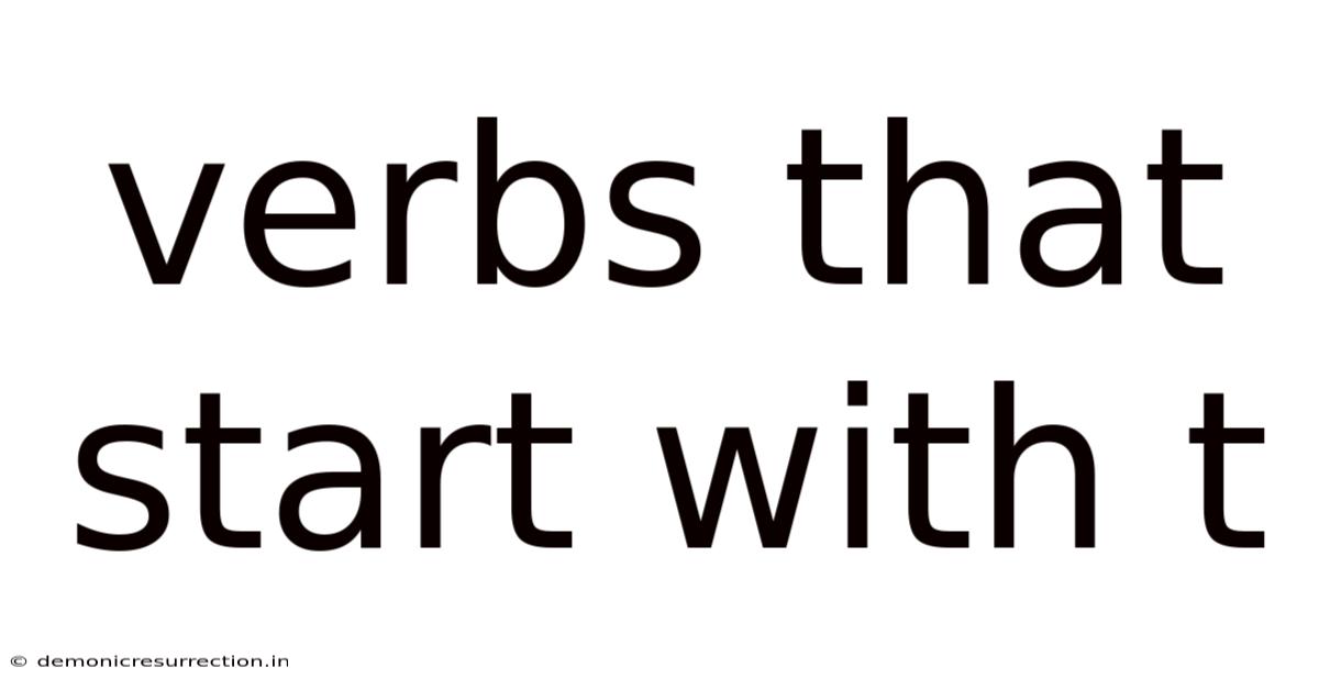 Verbs That Start With T