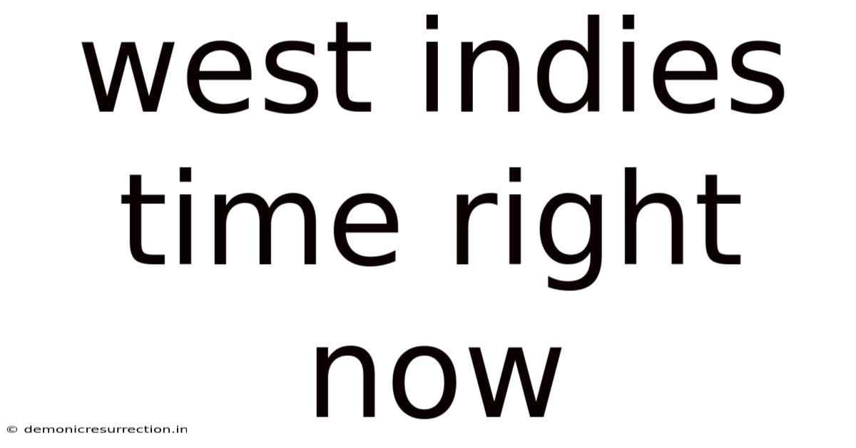 West Indies Time Right Now