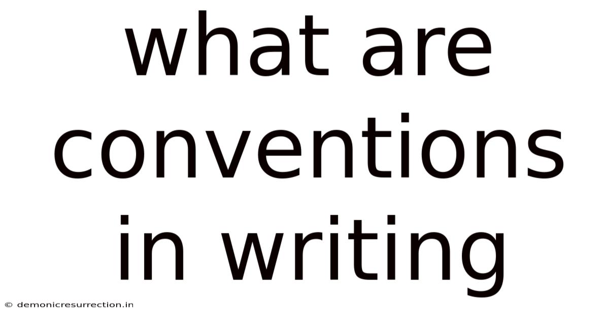 What Are Conventions In Writing