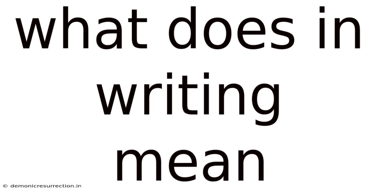 What Does In Writing Mean