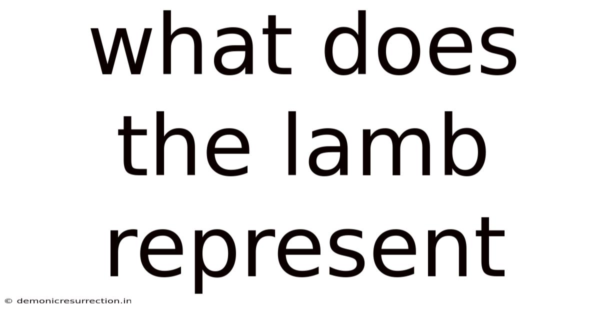 What Does The Lamb Represent