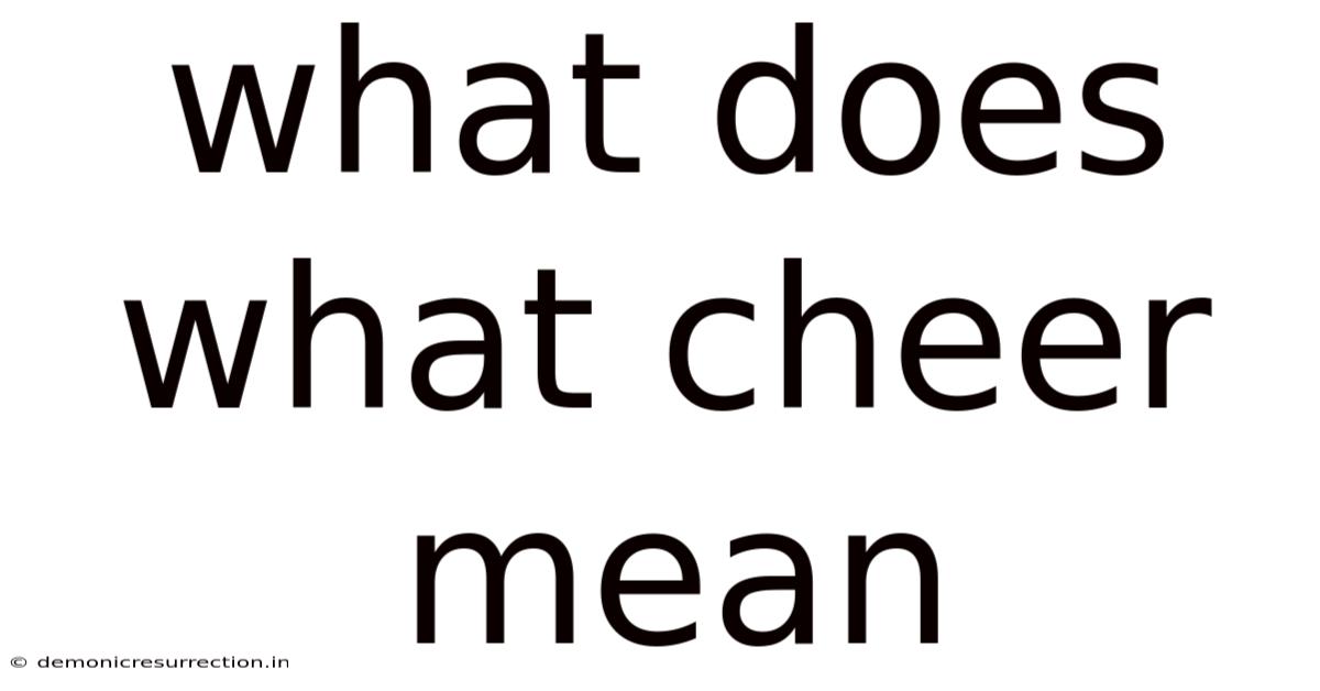 What Does What Cheer Mean