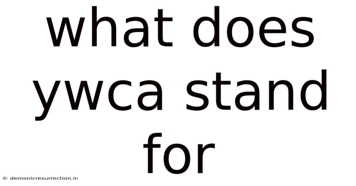 What Does Ywca Stand For