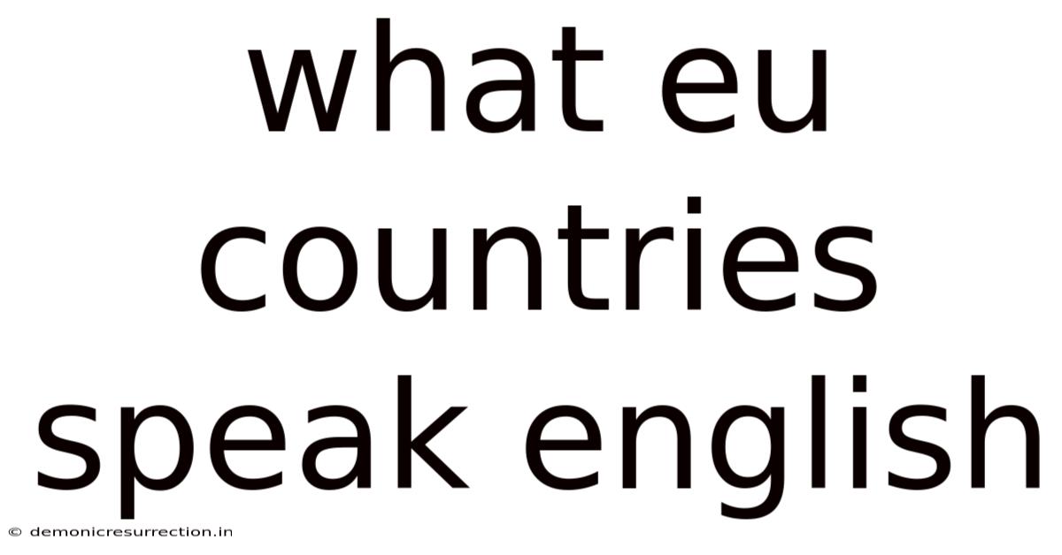 What Eu Countries Speak English