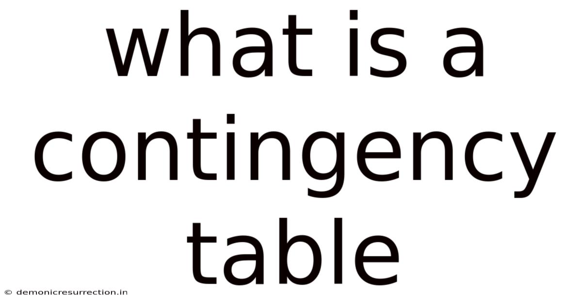 What Is A Contingency Table