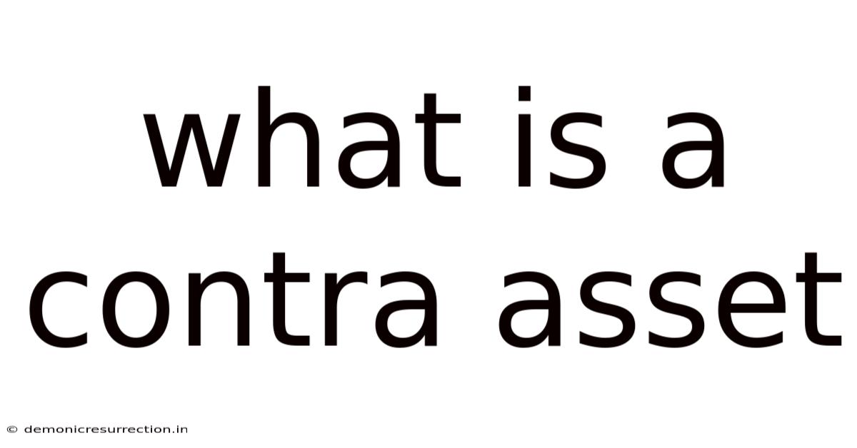 What Is A Contra Asset