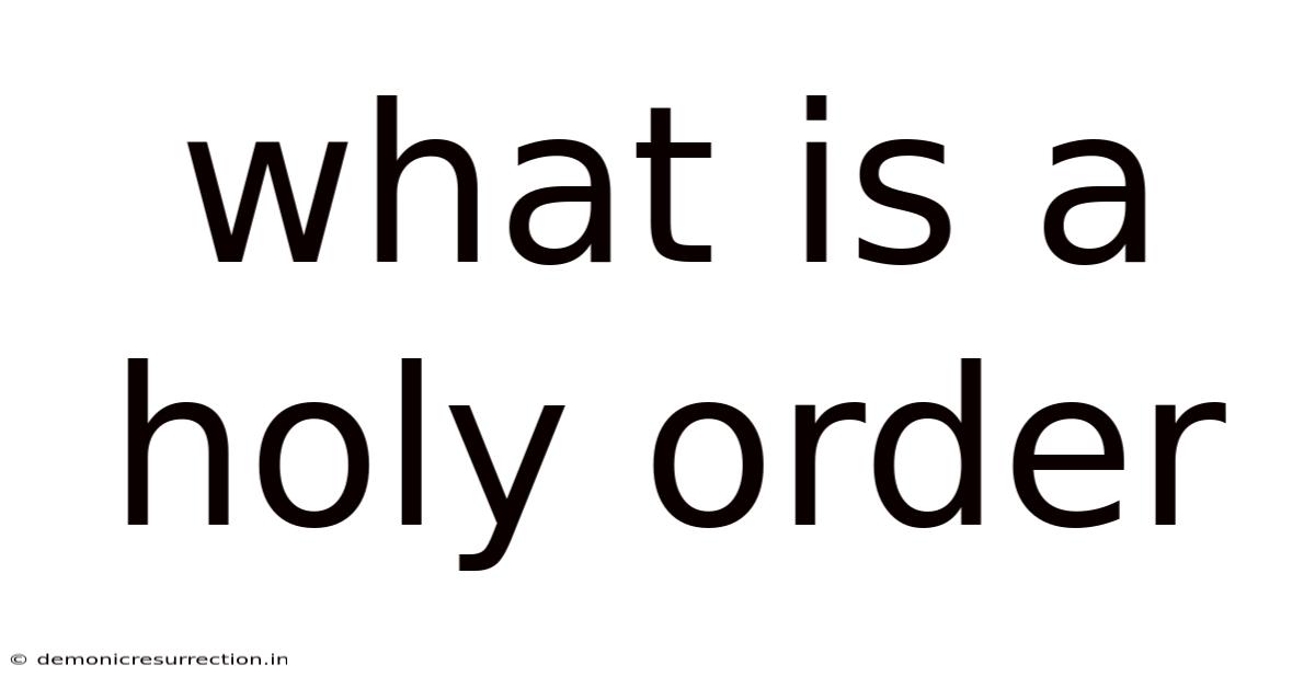 What Is A Holy Order