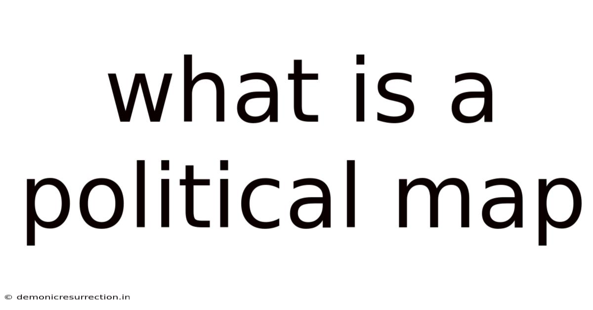 What Is A Political Map
