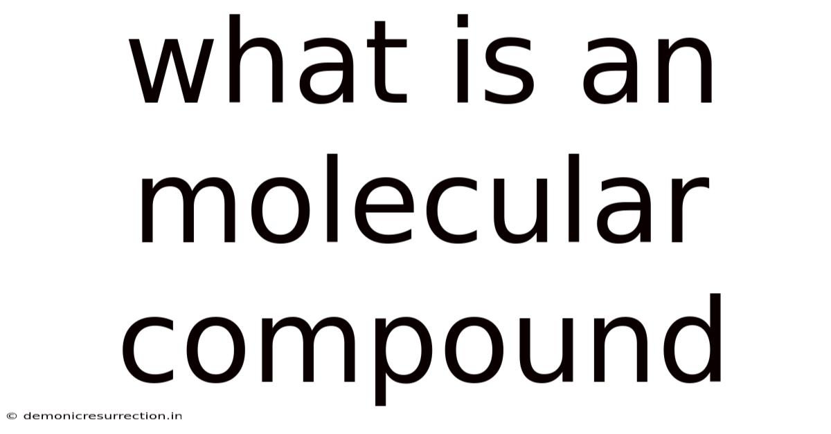 What Is An Molecular Compound