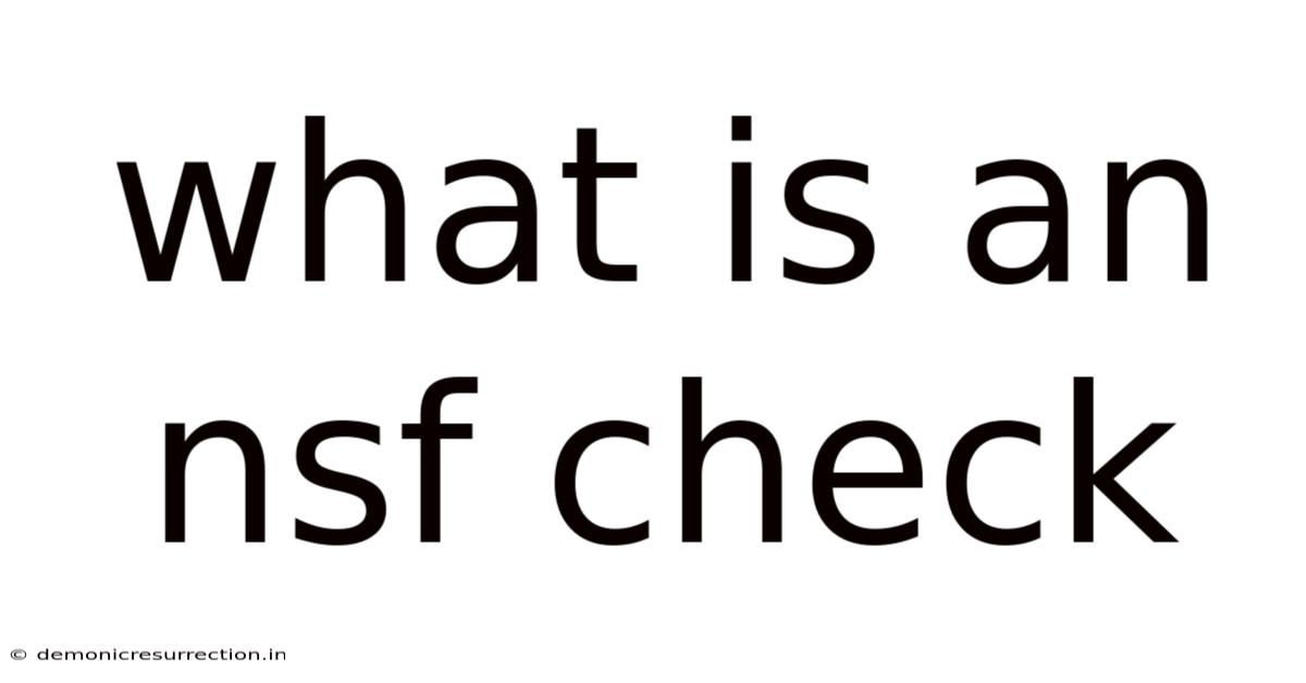 What Is An Nsf Check