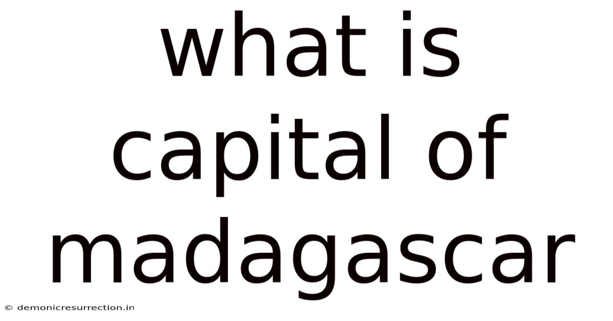 What Is Capital Of Madagascar