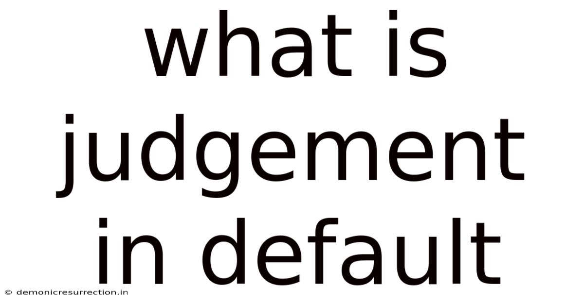 What Is Judgement In Default