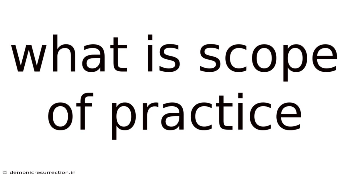 What Is Scope Of Practice