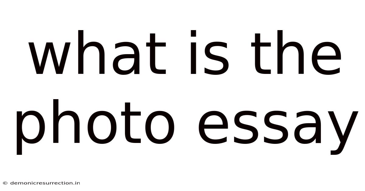 What Is The Photo Essay