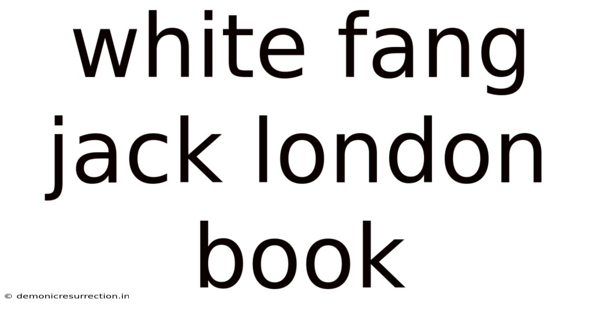 White Fang Jack London Book