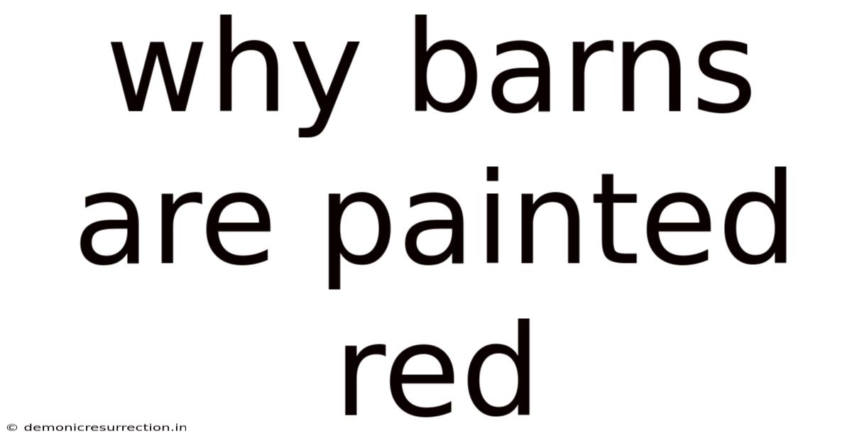 Why Barns Are Painted Red
