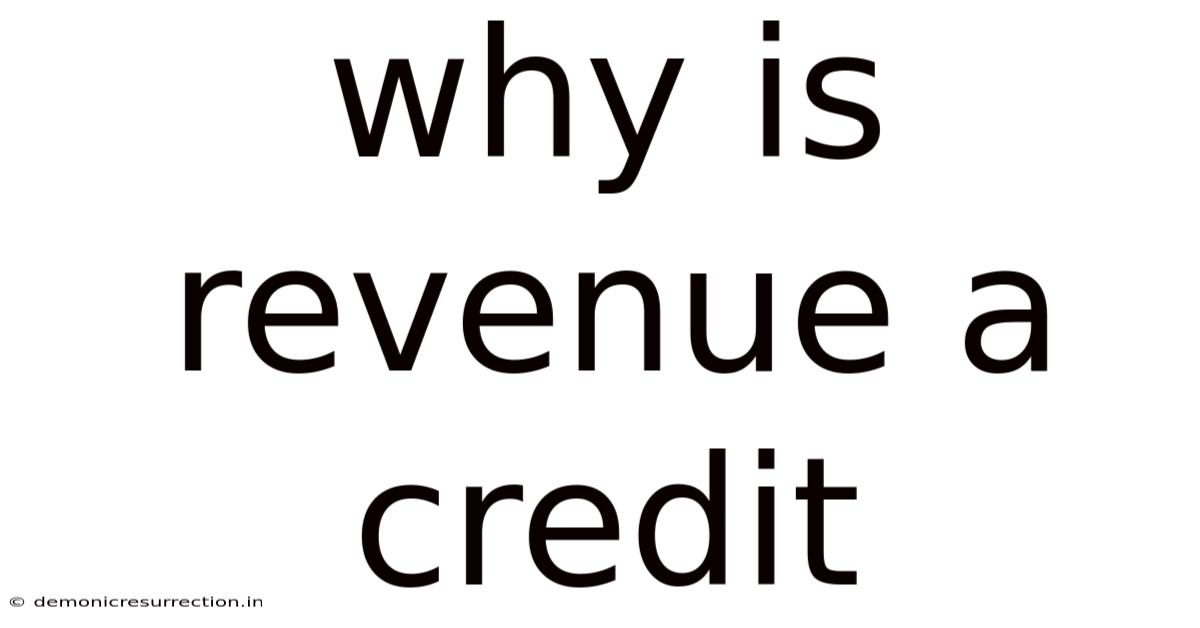 Why Is Revenue A Credit