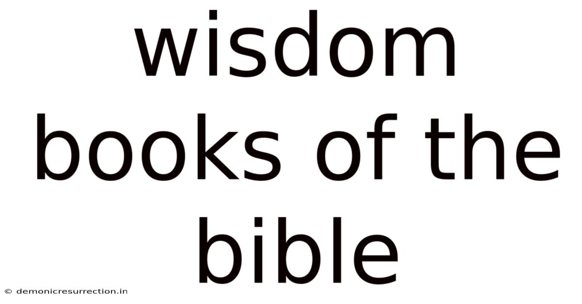 Wisdom Books Of The Bible