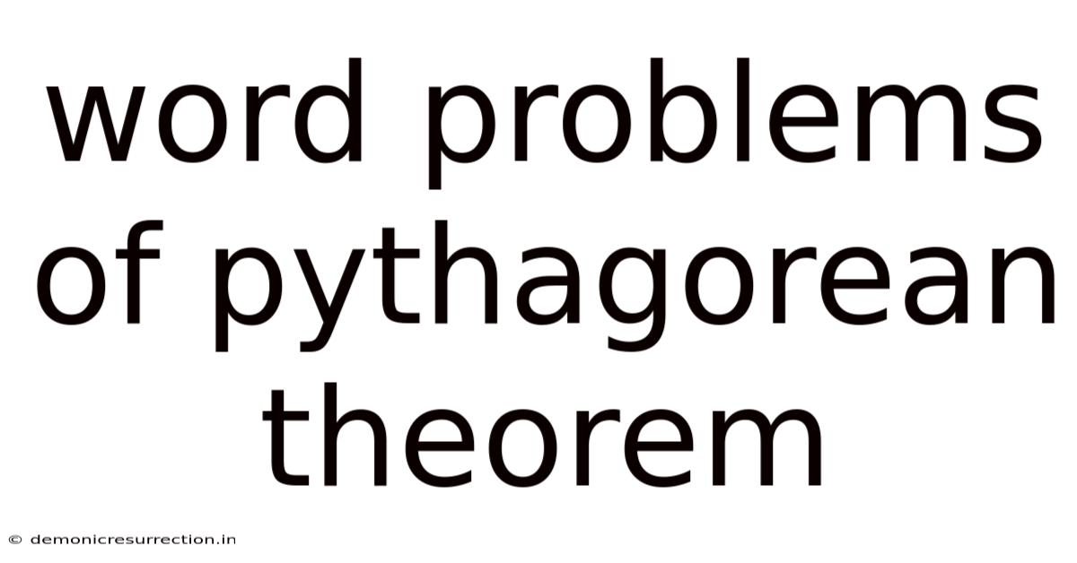 Word Problems Of Pythagorean Theorem