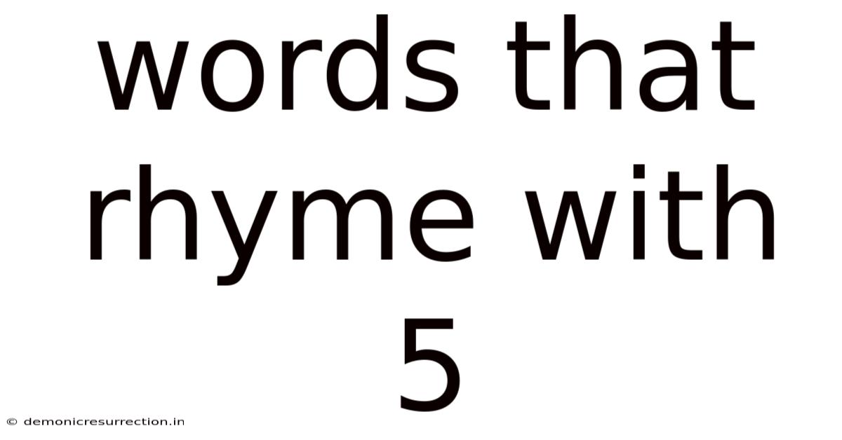 Words That Rhyme With 5