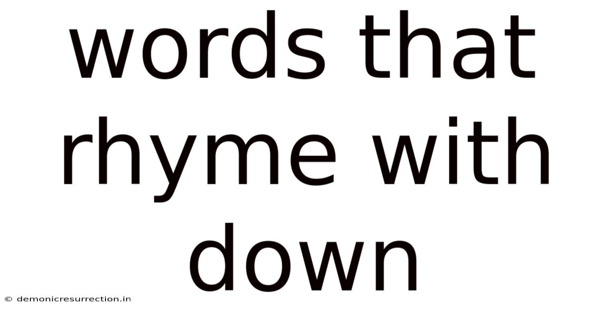Words That Rhyme With Down