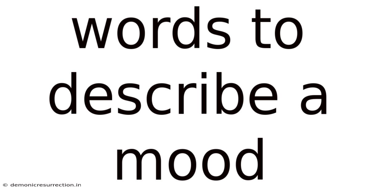 Words To Describe A Mood