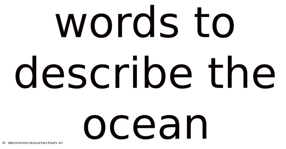 Words To Describe The Ocean