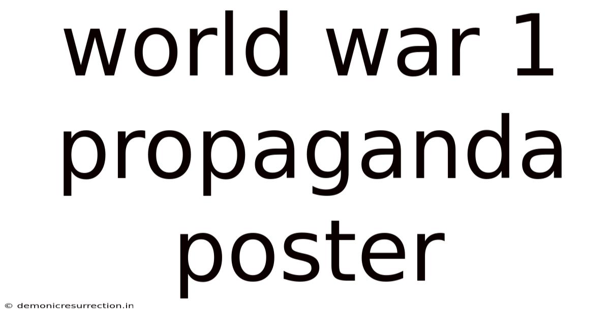 World War 1 Propaganda Poster