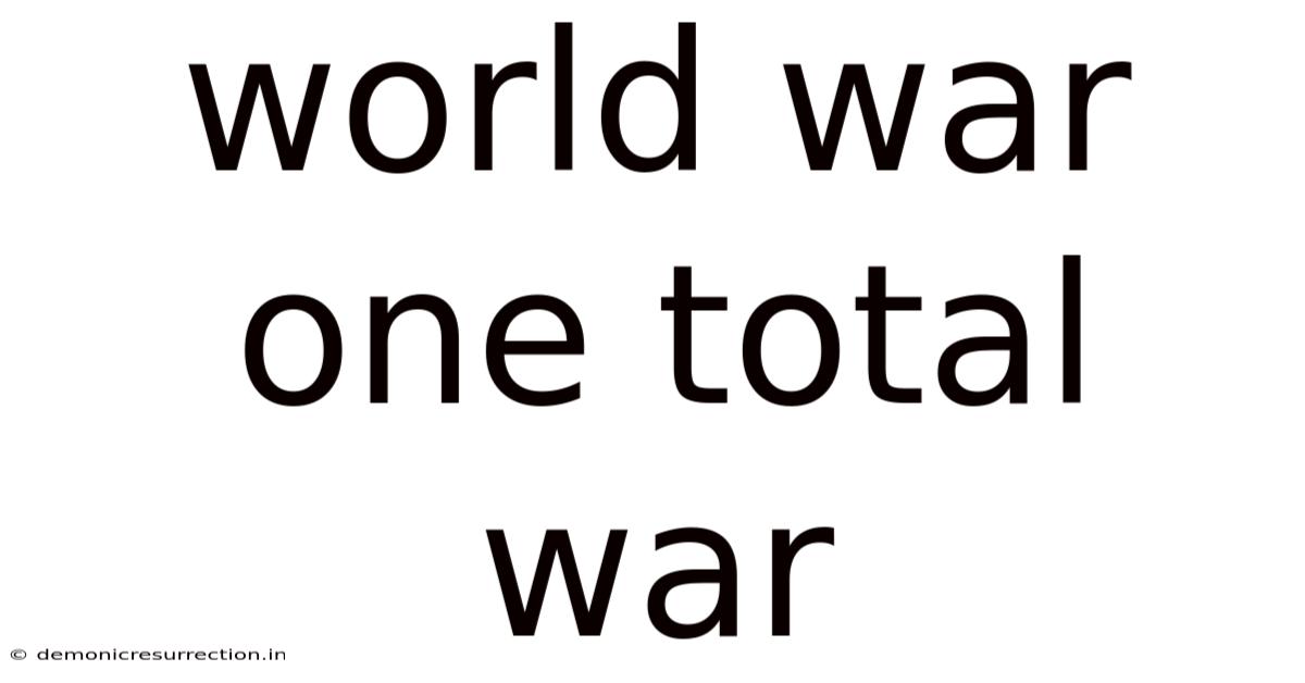 World War One Total War